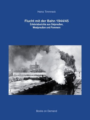 cover image of Flucht mit der Bahn 1944/45